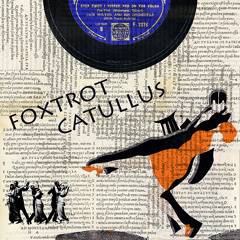 Фокстрот : Катулл