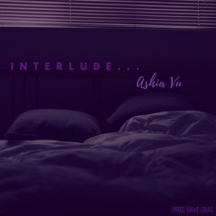 Interlude (Prod. Dave Crag)