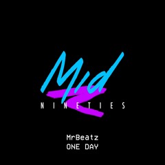 MrBeatz - One Day (OUT NOW) - ⬇︎FREE DOWNLOAD⬇︎