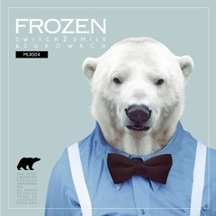 Switch2smile & Sukowach - Frozen (Original Mix)