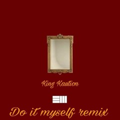 Russ-Do It Myself Remix