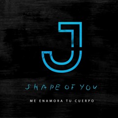 Shape Of You (Me Enamora Tu Cuerpo) - Feat. Rea Reed