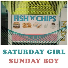 No Middle Name - Saturday Girl Sunday Boy