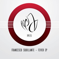 IM105 - Francesco Squillante - FEVER EP