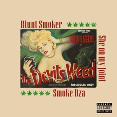 She On My Joint ft. Smoke DZA (Prod. by Weez Beats)