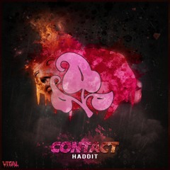 Haddit - Contact (Original Mix)