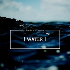 Water (w/ Fernando)