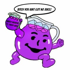 NO JUICE - Mikey Balboa X Chevy Quis