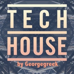 GEORGEGREEK - Spring-Tech-House 2017 # 2.0