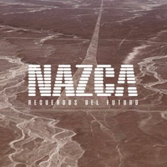 Love Letters To Nazca (March 2017)