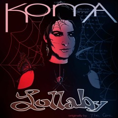 KOMA - Lullaby (The Cure cover)