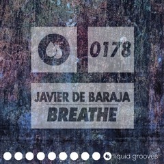 Javier De Baraja - Breathe(Original Mix)