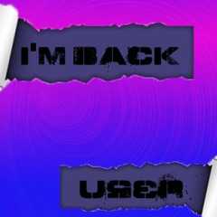 I'm Back