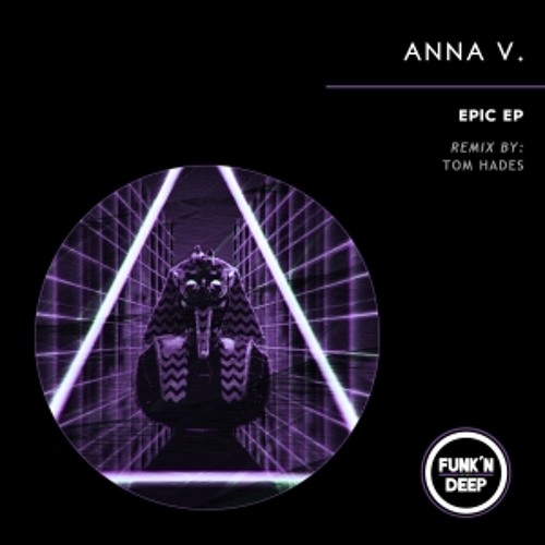 Anna V. - Take Cover (Tom Hades Remix) [Funk'N Deep]