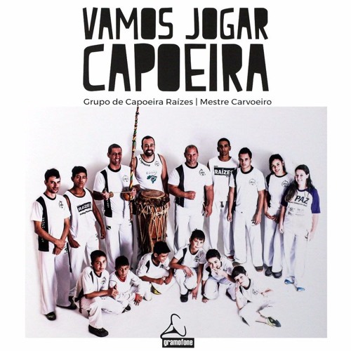 Vamos jogar capoeira? Vamos aprender a cantar? 