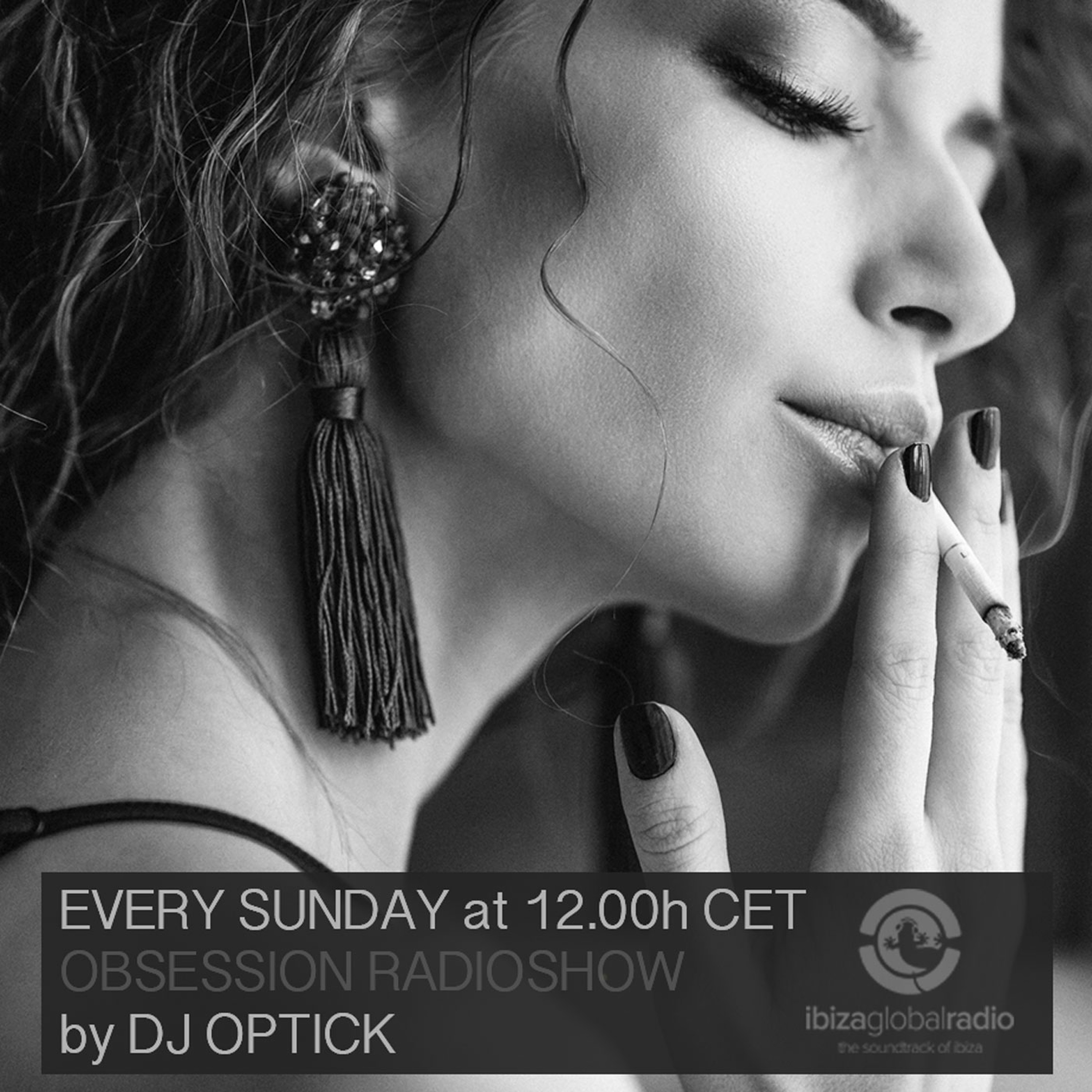 Dj Optick - Obsession - Ibiza Global Radio