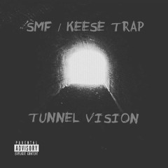 Tunnel Vision (Freestyle)