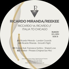 [RU003V] Ricardo Miranda / Reekee - Riccardo vs Ricardo // Italia to Chicago