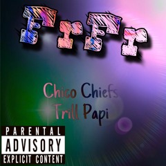 FrFr ft. Trill Papi prod. by kid ocean
