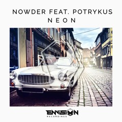 NOWDER Feat. Potrykus - Neon (Radio Edit)