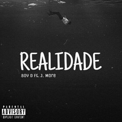 Realidade (Feat. J.More)