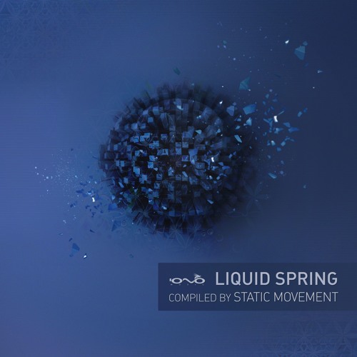 OUT NOW!!! - Liquid Spring VA Compiled By Static Movement (Minimix) [IONO MUSIC]