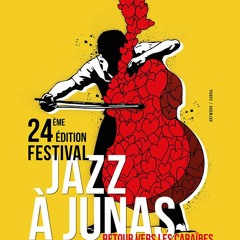 Festivals Jazz à Vauvert & Jazz à Junas 2017