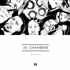 36 Chambers Reloaded