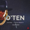 Future I M So Groovy Mp3