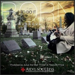 JTMT & Pleasure Prince Feat Russoul - Born To Do It (Alpha & Olmega Rewired Mix (2)