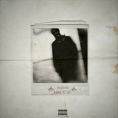Ran It Up (Prod. by Recklezz)