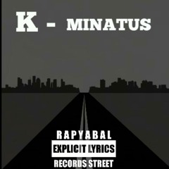 Manto De Realidad - Kminatus & El Dogor -(Prod.Rapyabal Record's)