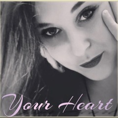 Your Heart