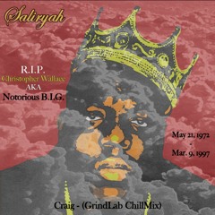 @Saliryah -Craig (Grindlab Chillmix)