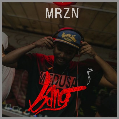 MrzN @ [Bang Mix]