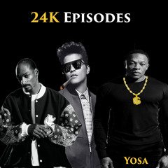 Bruno Mars x Snoop & Dre x San Holo - 24k Episodes (Yosa Edit)