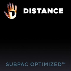 DISTANCE - Sub Immersed *EXCLUSIVE*(SUBPAC Optimized)