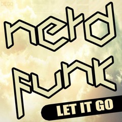 NERD FUNK - Let it Go (Original Mix)