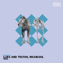 Maxikool, Lies & Truths - Us And Loneliness (Original Mix)