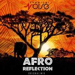 Chemical Noise - Afro Reflection (Original Mix) Free Download
