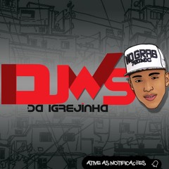 MT - OUSADIA EMBRAZANTE  PRAS  PIRANHA (( DJ WS DA IGREJINHA ))  BRABAAAA