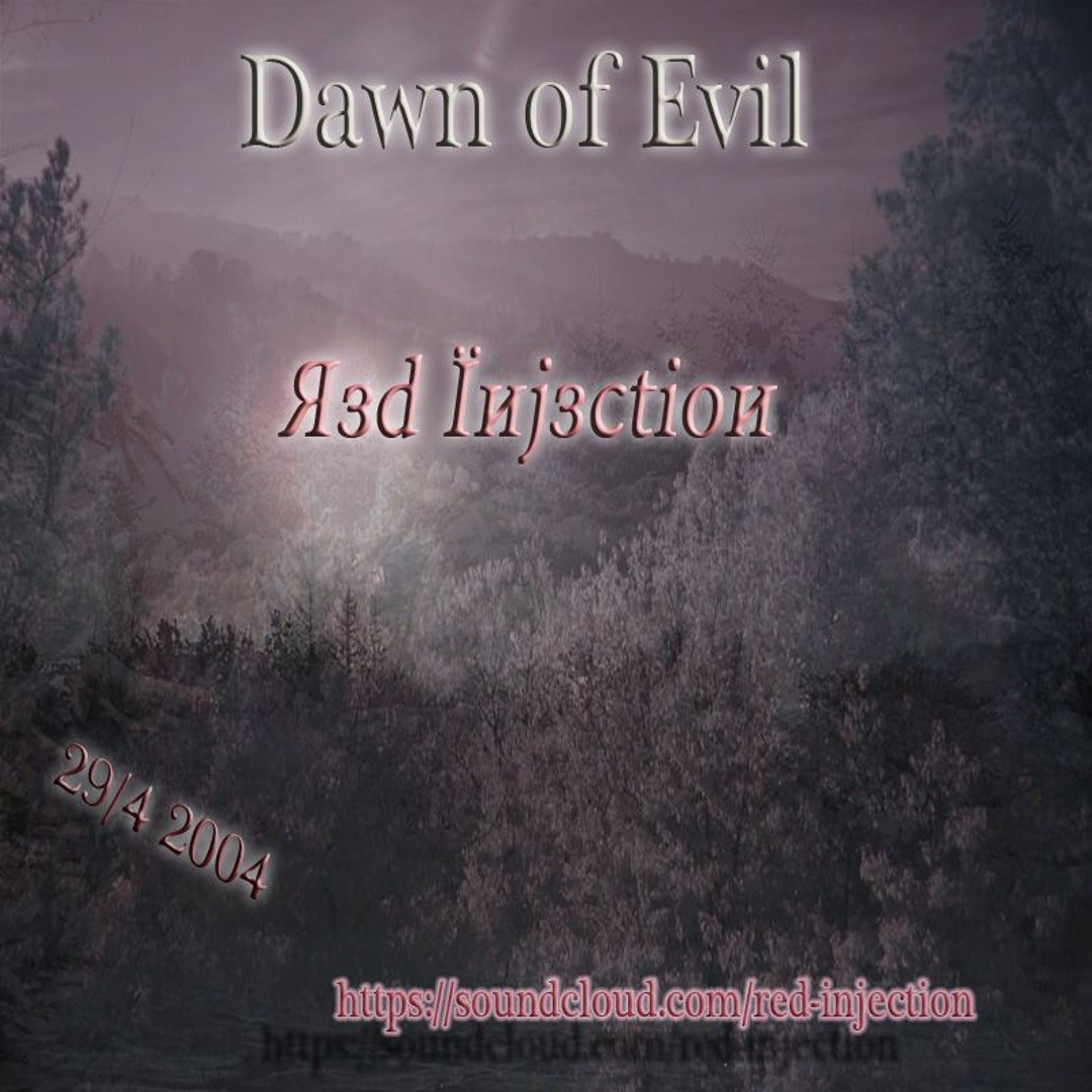 Stream Dawn Of Evil by Red Injection | Listen online for free on SoundCloud