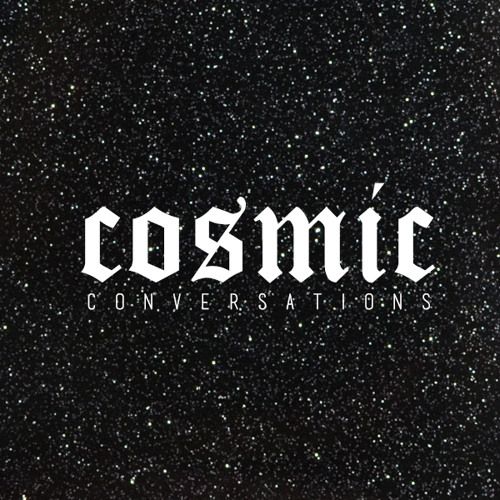 Cosmic Conversations (Part 1)