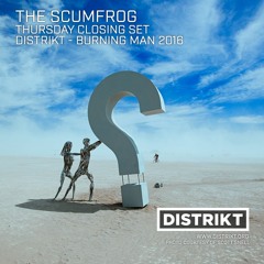 The Scumfrog - DISTRIKT Music - Episode 144