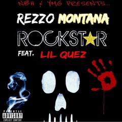 Rockstar feat Lil Quez (Prod By. Swagg B)