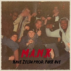 M.A.N.K   prod. Park Ave