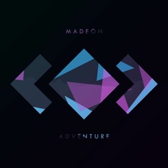Madeon - Encore (Adventure Edit)