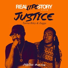 Tarrus Riley&Zagga - Justice [REAL LIFE STORY Riddim]