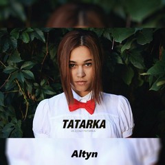 Tatarka — Altyn (Instrumental by Noval)