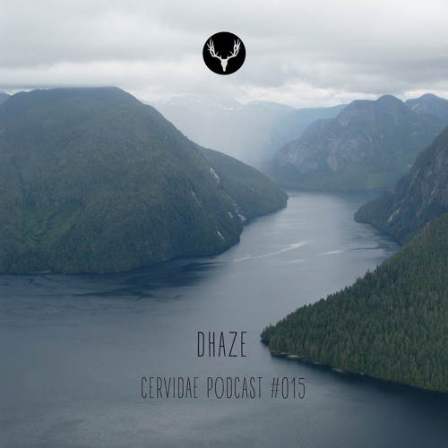 Cervidae Podcast # 015 - Dhaze